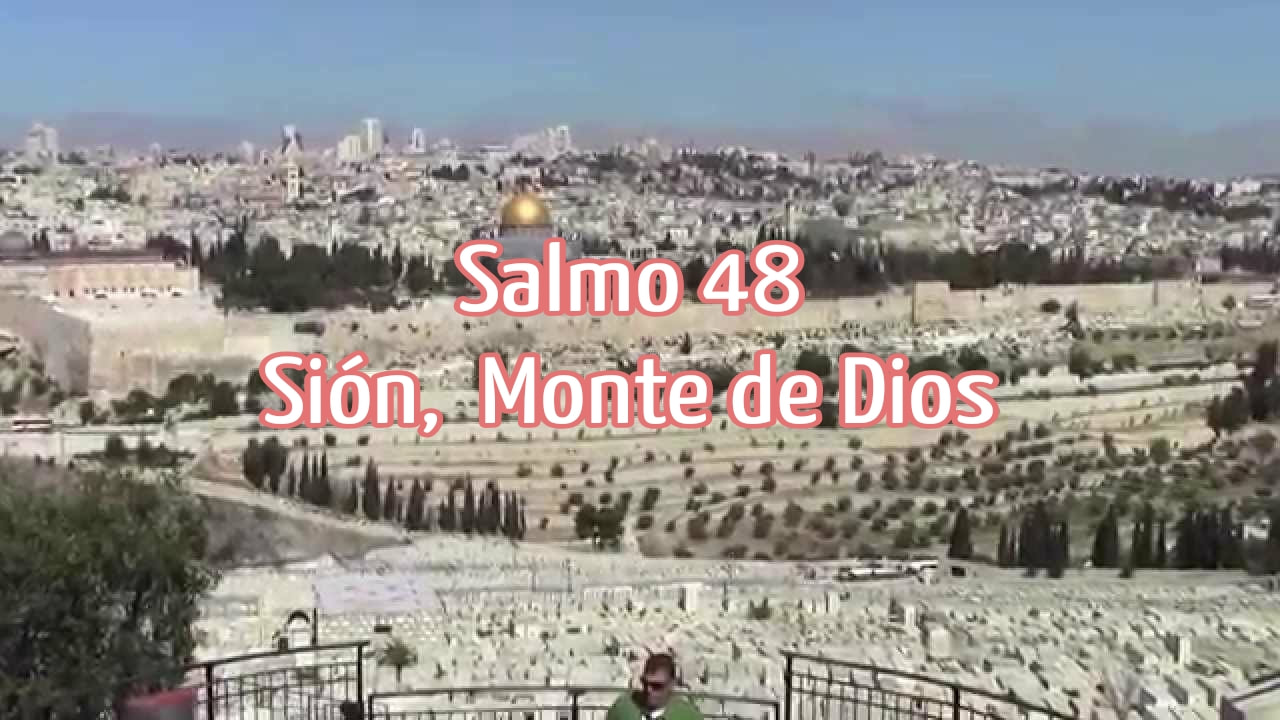 Salmo (48(47).-Sión Monte de Dios